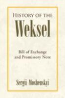 History of the Weksel 1436306930 Book Cover