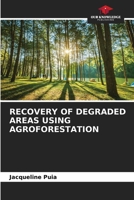 Recovery of Degraded Areas Using Agroforestation 6209873529 Book Cover