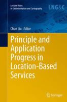 Principle and Application Progress in Location-Based Services 3319040278 Book Cover