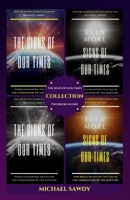 The Signs of Our Times Collection: Two Books in One 1794336575 Book Cover