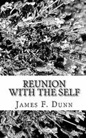 Reunion With The Self 1456459686 Book Cover