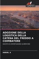 Adozione Della Logistica Della Catena del Freddo a Coimbatore (Italian Edition) 6209832512 Book Cover