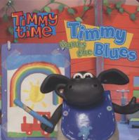 Timmy Wants the Blues 1405249129 Book Cover