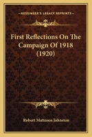 First Reflections on the Campaign of 1918 0530526441 Book Cover
