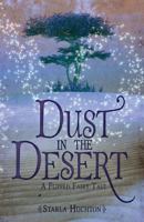 Dust in the Desert 1533072795 Book Cover