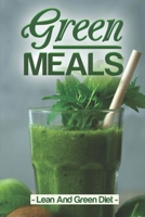 Green Meals: Lean And Green Diet: Get Started With Cooking B09FC6G6NG Book Cover