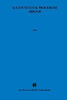 Access to Civil Procedure Abroad 9041102124 Book Cover