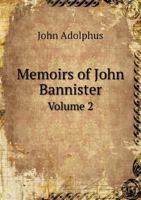 Memoirs of John Bannister Volume 2 0530180960 Book Cover