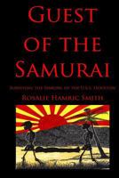 Guest of the Samurai: Surviving the Sinking of the USS Houston 1540323099 Book Cover