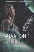 Salvation-1: Survival B0C7DXCNY8 Book Cover