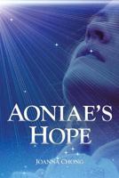 Aoniae's Hope 1497540348 Book Cover