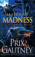 Season of Madness: An Evershade Novel 1633734218 Book Cover