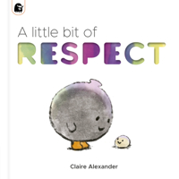 A Little Bit of Respect 0711264422 Book Cover