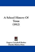 School History Of Texas, A 1018263411 Book Cover