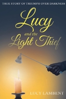 Lucy and the Light Thief 1644718952 Book Cover