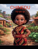 Chinedu: The igbo girl B0GFCXKHNB Book Cover