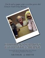Children's Sermons With Pattie & Bernie: Monthly Puppet Scripts For Church Use 1499160410 Book Cover