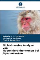 Nicht-invasive Analyse von Nebennierenhormonen bei Japanmakaken 6209303897 Book Cover