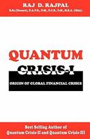 QUANTUM CRISIS 1-Origin of Global Financial Crises 0978355032 Book Cover