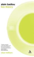 Alain Badiou: Live Theory 082649692X Book Cover