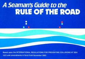 A Seaman's Guide to the Rule of the Road 0948254580 Book Cover