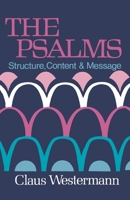 The Psalms: Structure, Content and Message 0806617624 Book Cover