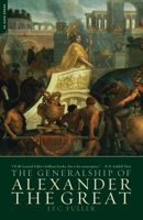The Generalship of Alexander the Great 0306803712 Book Cover