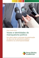 Vozes e identidades do maniqueísmo político 6200575983 Book Cover