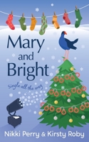 Mary and Bright 1991197276 Book Cover