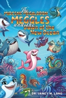 The Miocene Megalodon: Meggles and the Dawn of the New Ocean B0DPMNGDSM Book Cover