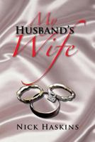 My Husband's Wife 1087868491 Book Cover