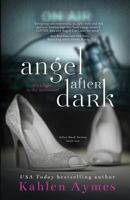 Angel After Dark 1940745322 Book Cover