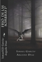 FrÍo de las Sombras B098HC5G22 Book Cover