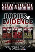 Bodies of Evidence (True Crime Collection): From the Case Files of Notorious USA 1494414961 Book Cover