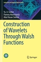 Construction of Wavelets Through Walsh Functions 9811363722 Book Cover