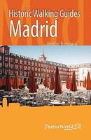 Historic Walking Guides Madrid 0955928168 Book Cover