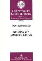 Religion ALS Minderer Status: Die Reform Der Gesetzgebung Gegenueber Religioesen Minderheiten in Der Verfaßten Gesellschaft Des Russischen Reiches 1 3631485700 Book Cover
