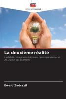 La deuxième réalité (French Edition) 6206742601 Book Cover