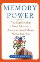 Memory Power: You Can Develop a Great Memory - America's Grand Master Shows You How 078628563X Book Cover