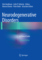 Neurodegenerative Disorders: A Clinical Guide 3319233084 Book Cover