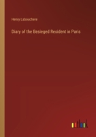 Diary of the Besieged Resident in Paris 3368170988 Book Cover