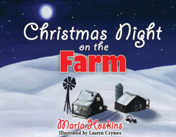Christmas Night on the Farm 0986403636 Book Cover