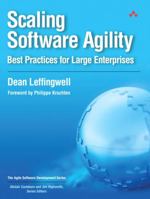 Scaling Software Agility: Best Practices for Large Enterprises 0321458192 Book Cover