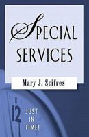 Just in Time!: Special Services 1426720459 Book Cover