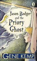 Jason Bodger and the Priory Ghost (Lythway Large Print Childrens Series) 0140320881 Book Cover