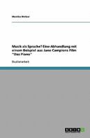 Musik als Sprache? Eine Abhandlung mit einem Beispiel aus Jane Campions Film "Das Piano" 3640256980 Book Cover