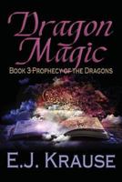 Dragon Magic 1537425811 Book Cover