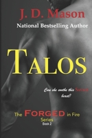 Talos : The Forged in Fire Series: Book 2 1734608838 Book Cover