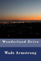Wonderland Drive 1500482234 Book Cover