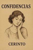 Confidencias: (habla la gente) (Spanish Edition) B0FLR3YRK1 Book Cover